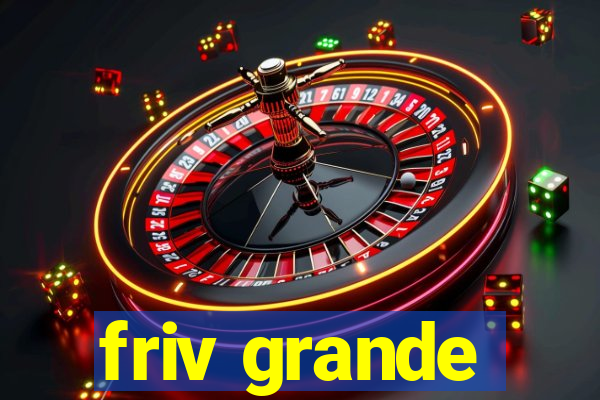 friv grande