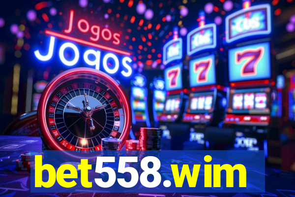 bet558.wim