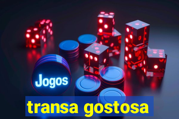 transa gostosa