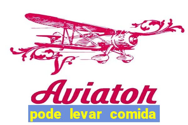 pode levar comida no beto carrero 2023