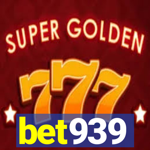 bet939