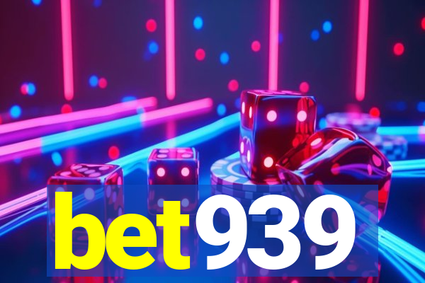 bet939