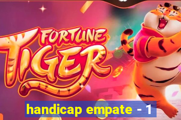 handicap empate - 1
