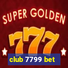 club 7799 bet