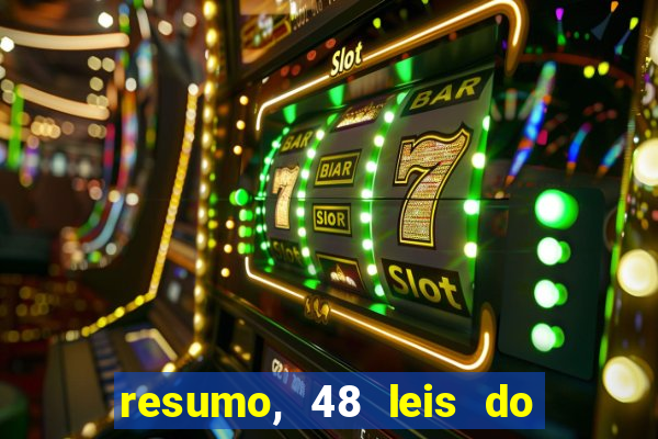 resumo, 48 leis do poder pdf