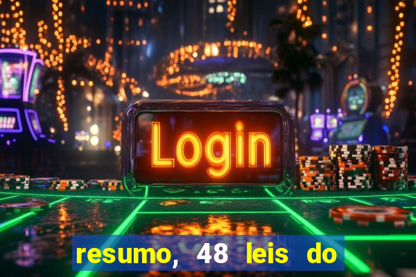 resumo, 48 leis do poder pdf