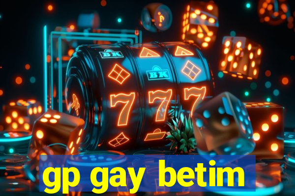 gp gay betim