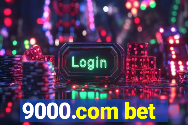 9000.com bet