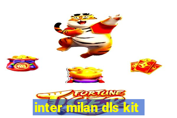 inter milan dls kit