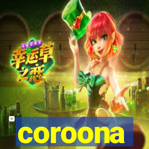 coroona