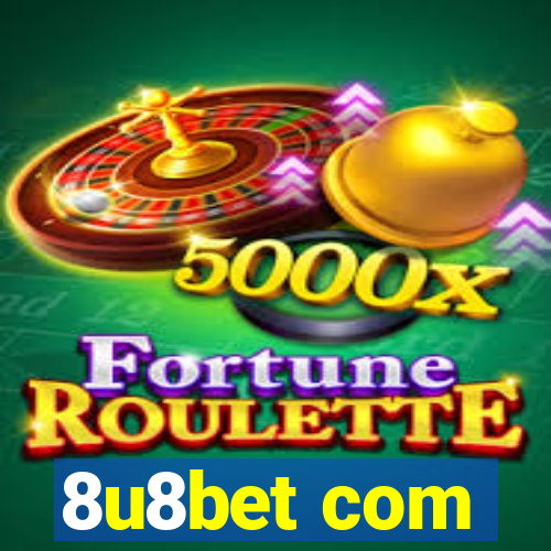 8u8bet com