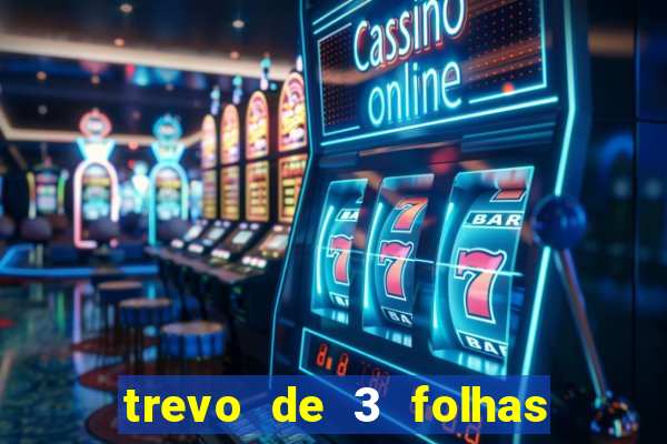 trevo de 3 folhas significado espiritual