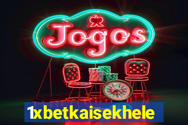 1xbetkaisekhele