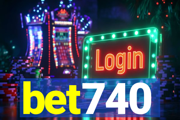 bet740