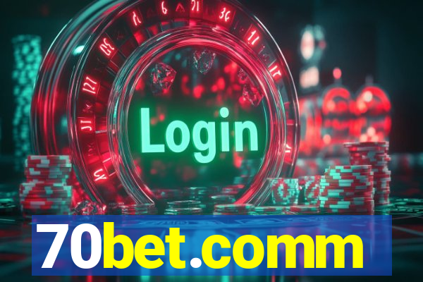 70bet.comm