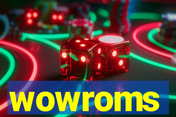 wowroms