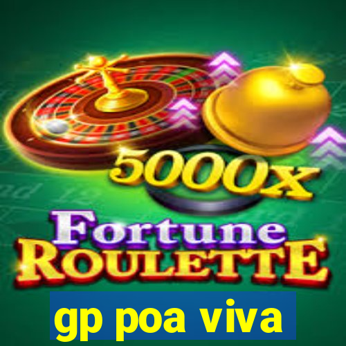 gp poa viva