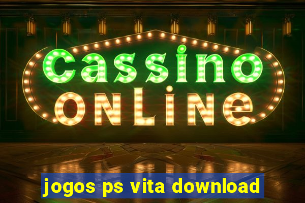 jogos ps vita download
