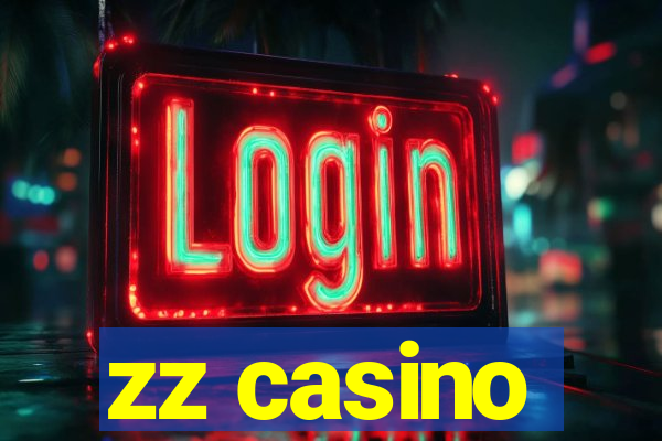 zz casino