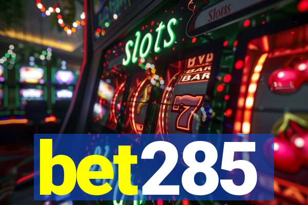 bet285