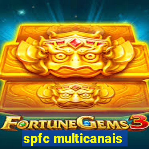 spfc multicanais