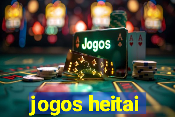 jogos heitai