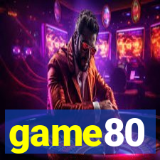 game80