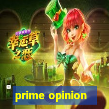 prime opinion