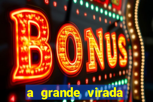 a grande virada (2010 dublado download)