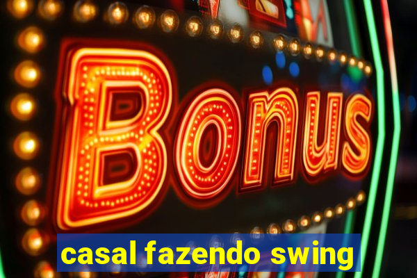 casal fazendo swing