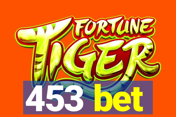 453 bet