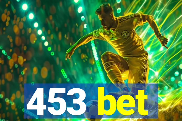 453 bet