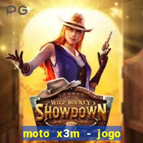 moto x3m - jogo de moto