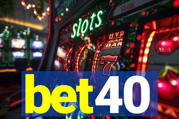 bet40