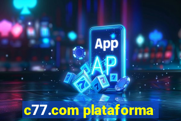 c77.com plataforma