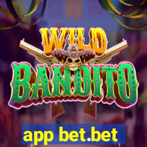 app bet.bet