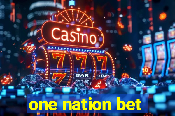 one nation bet