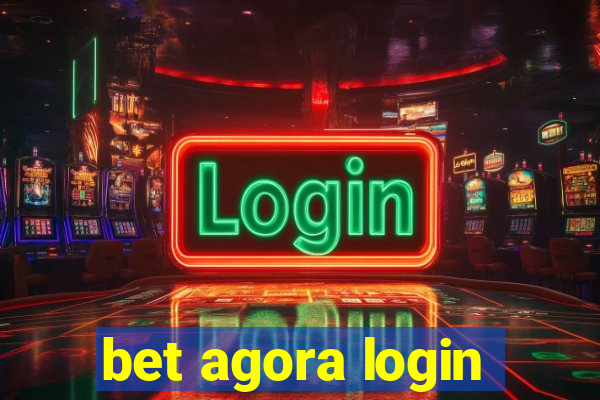 bet agora login
