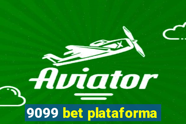 9099 bet plataforma