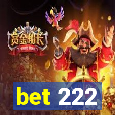 bet 222