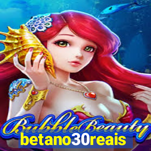 betano30reais