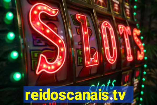 reidoscanais.tv