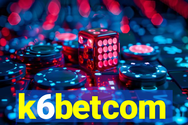 k6betcom