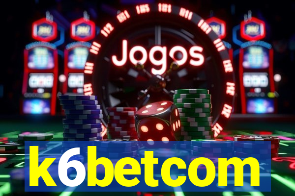 k6betcom