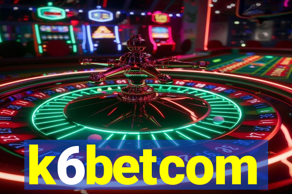 k6betcom