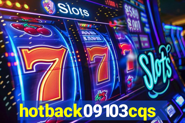hotback09103cqs.cc
