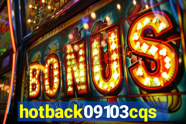 hotback09103cqs.cc