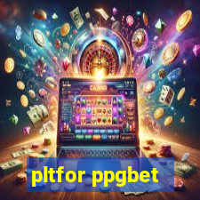 pltfor ppgbet