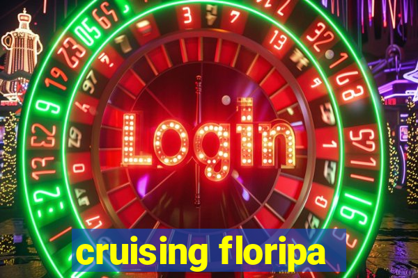 cruising floripa