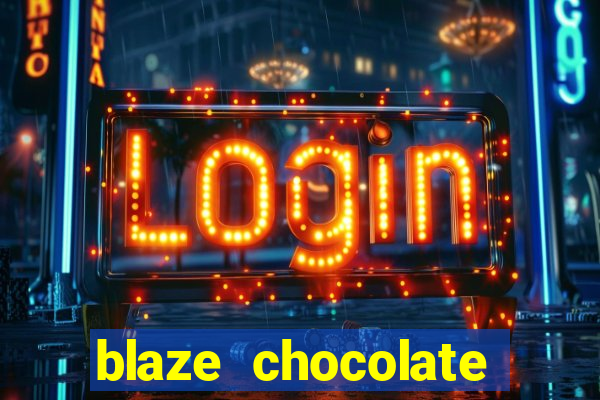 blaze chocolate models xvideos